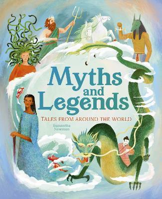 Myths and Legends: Tales From Around the World - Samantha Newman - cover