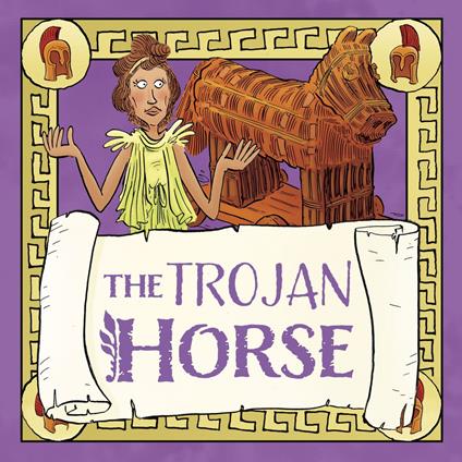 Trojan Horse, The