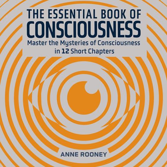 Essential Book of Consciousness, The