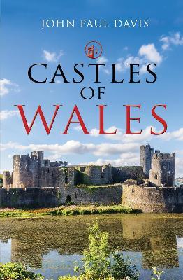 Castles of Wales - John Paul Davis - cover