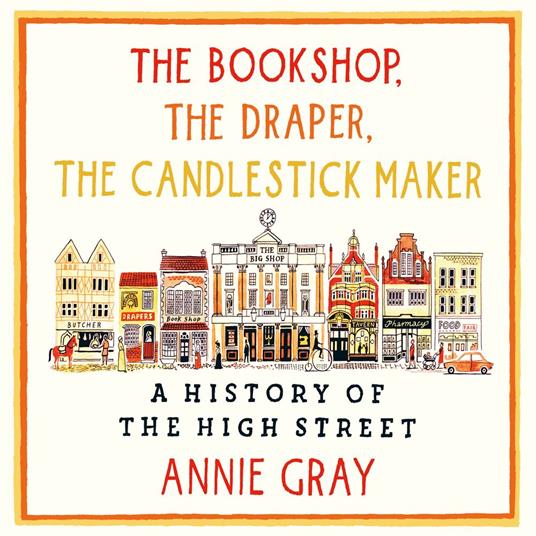The Bookshop, The Draper, The Candlestick Maker