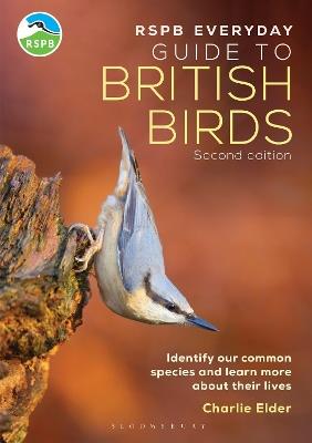 RSPB Everyday Guide to British Birds: Identify our common species and learn more about their lives - Charlie Elder - cover