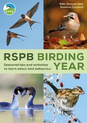 RSPB Birding Year: Seasonal tips and activities to learn about bird behaviour - Dominic Couzens,Siân Duncan - cover