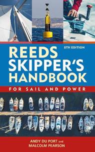 Reeds Skipper's Handbook 8th edition: For Sail and Power