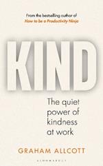 KIND: The quiet power of kindness at work