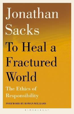 To Heal a Fractured World: The Ethics of Responsibility - Jonathan Sacks - cover