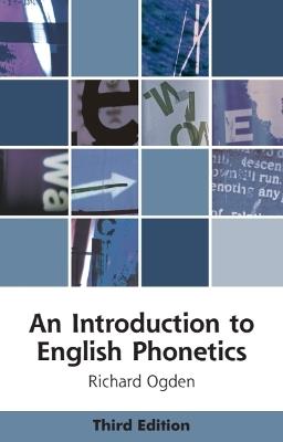 An Introduction to English Phonetics - Richard Ogden - cover
