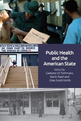 Public Health and the American State - cover