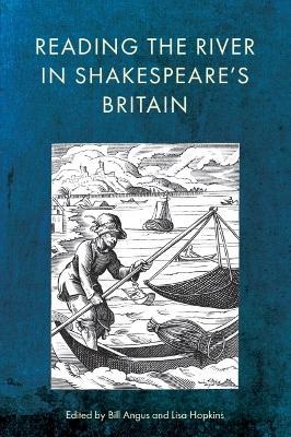 Reading the River in Shakespeare’s Britain - cover