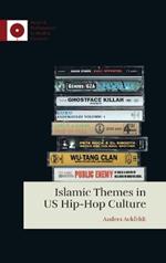 Islamic Themes in US Hip-Hop Culture