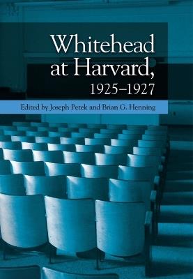 Whitehead at Harvard, 1925-1927 - cover