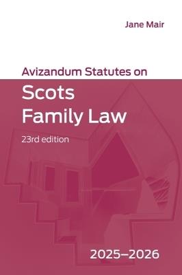 Avizandum Statutes on Scots Family Law: 2025-2026, 23rd edition - cover