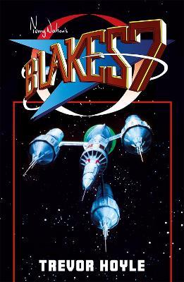 Blake's 7 - Terry Nation,Trevor Hoyle - cover