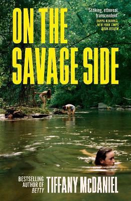 On the Savage Side - Tiffany McDaniel - cover