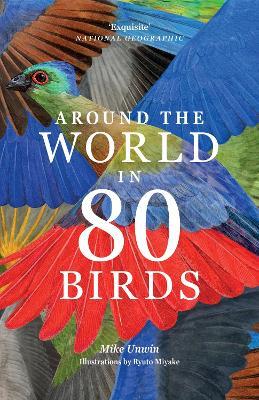 Around the World in 80 Birds - Mike Unwin - cover