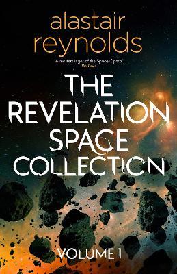 The Revelation Space Collection Volume 1 - Alastair Reynolds - cover