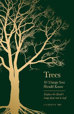 Trees: 10 Things You Should Know - Carolyn Fry - cover