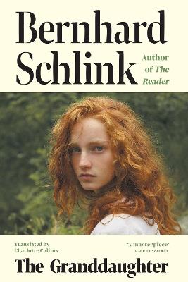 The Granddaughter: From the author of the no.1 international bestseller The Reader - Bernhard Schlink - cover