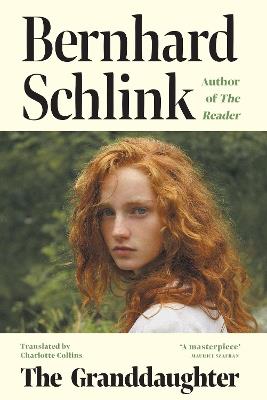 The Granddaughter: From the author of the no.1 international bestseller The Reader - Bernhard Schlink - cover