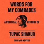 Words for My Comrades