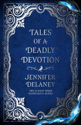 Tales of a Deadly Devotion: The second spellbinding book in the Sunday Times bestselling gothic romantasy series inspired by Jane Eyre - Jennifer Delaney - cover