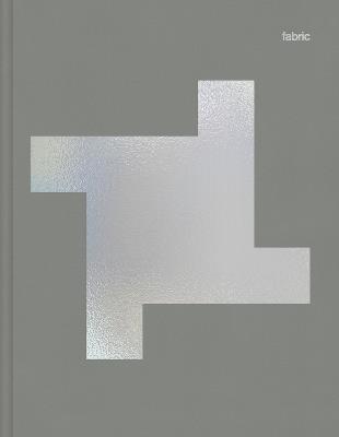 fabric: The fully illustrated history of the famous London club - Joe Muggs - cover