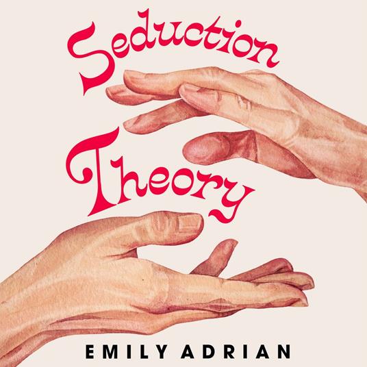 Seduction Theory