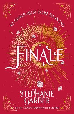 Finale: The third spellbinding instalment in the global No. 1 bestselling Caraval series - Stephanie Garber - cover