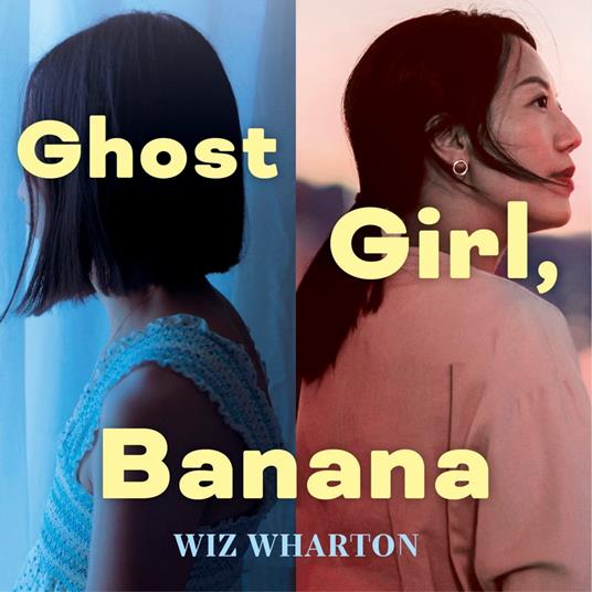 Ghost Girl, Banana