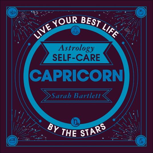 Astrology Self-Care: Capricorn