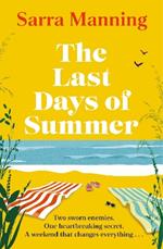 The Last Days of Summer: The emotional, funny, spicy and romantic new enemies-to-lovers rom-com for 2025 that will make you wish for a long British summer seaside weekend