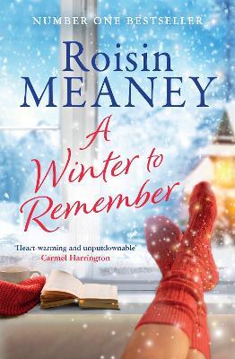 A Winter to Remember: A cosy, festive page-turner from the bestselling author of It's That Time of Year - Roisin Meaney - cover