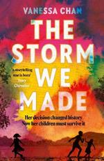 The Storm We Made: The spellbinding WW2 sweeping book club novel 'One of the most powerful debuts I've ever read' Tracy Chevalier