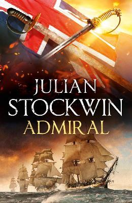 Admiral: Thomas Kydd 27 - Julian Stockwin - cover