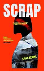 Scrap: 'Blackly humorous and enjoyably twisted' – Paula Hawkins