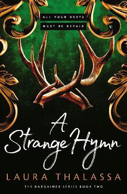 A Strange Hymn: Book two in the bestselling smash-hit dark fantasy romance! - Laura Thalassa - cover