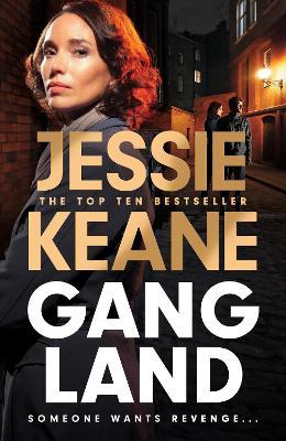 Gangland: the explosive new thriller from Queen of the Underworld Jessie Keane - Jessie Keane - cover