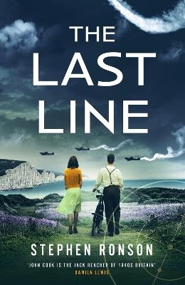 The Last Line: A totally gripping WW2 historical fiction thriller that will have you on the edge of your seat - Stephen Ronson - cover