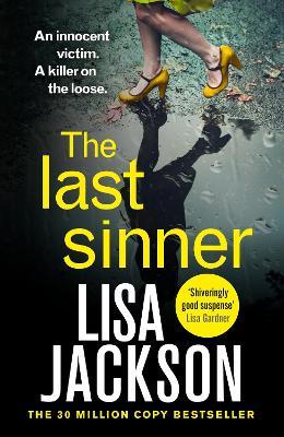 The Last Sinner: A totally gripping psychological crime thriller from the international bestseller - Lisa Jackson - cover