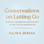 Conversations On Letting Go