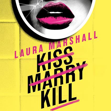 Kiss Marry Kill