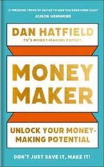 Money Maker: Unlock Your Money-Making Potential