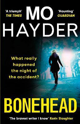 Bonehead: the gripping new crime thriller from the international bestseller - Mo Hayder - cover