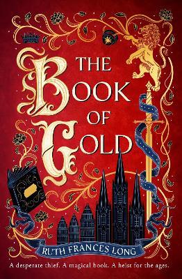 The Book of Gold: the sweeping first book in The Feral Gods trilogy - Ruth Frances Long - cover