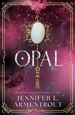 Opal (Lux - Book Three) - Jennifer L. Armentrout - cover