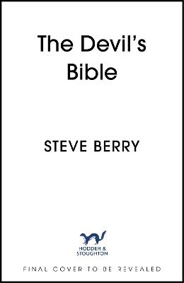 The Devil's Bible: An utterly gripping and addictive action-adventure thriller from New York Times bestselling author Steve Berry - Steve Berry - cover