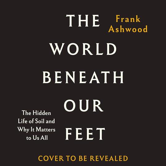 The World Beneath Our Feet