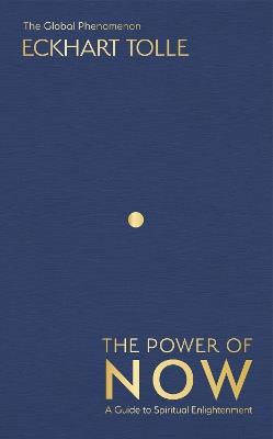 The Power of Now: The International Bestseller: A Guide to Spiritual Enlightenment - Eckhart Tolle - cover