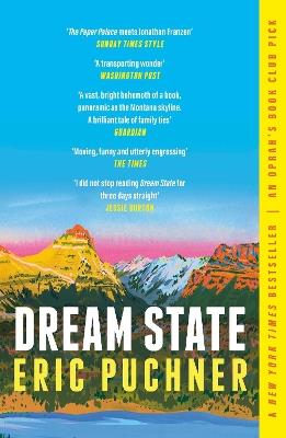 Dream State: 'The Paper Palace meets Jonathan Franzen' Sunday Times Style - Eric Puchner - cover