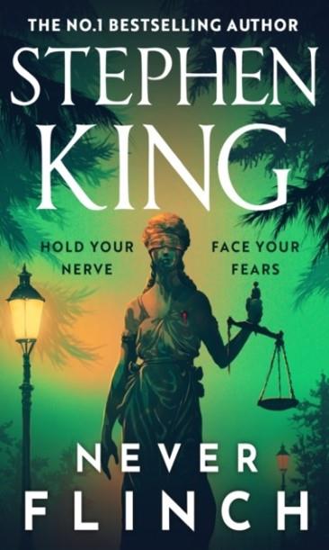 Never Flinch: From the No. 1 Bestselling author of HOLLY - Stephen King - cover